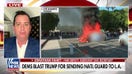 California officials slammed for 'disgraceful' response to anti-ICE riots as Trump sends National Guard