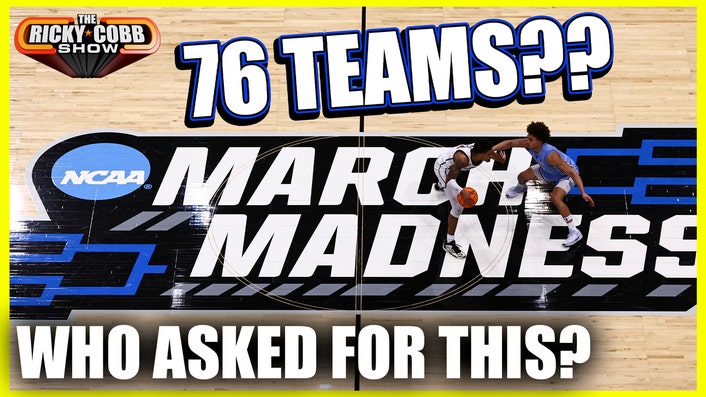 NCAA Tournament Expanding to 76 Teams? It’s Not About Madness — It’s About Money | The Ricky Cobb Show
