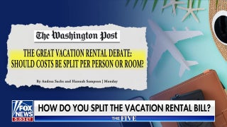 ‘The Five’ panel debates how to split vacation rental costs