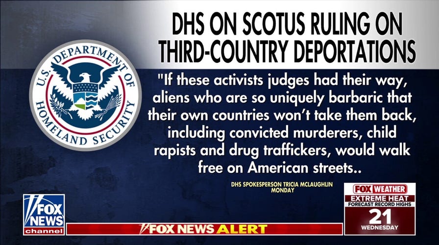 DHS celebrates Supreme Court win on third-country deportations: 'Fire up the deportation planes'
