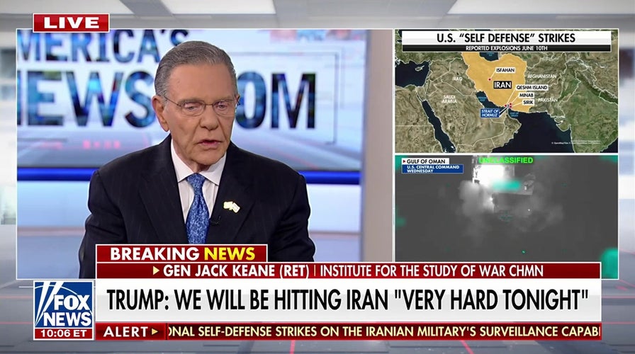 Gen. Jack Keane on US Iran strategy and path to major combat operations