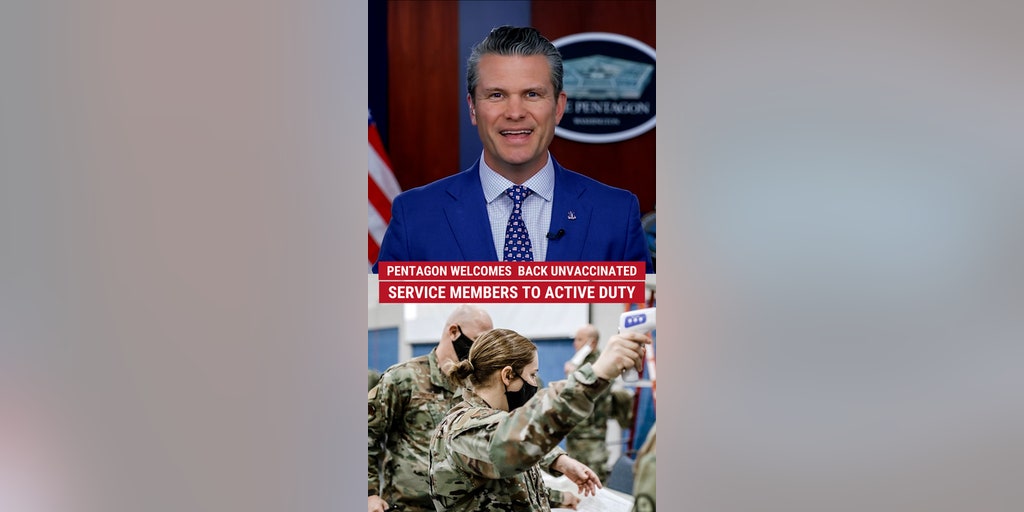 Pentagon welcomes back unvaccinated service members to active duty
