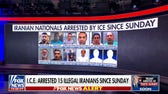 Sleeper cell concerns: ICE arrests 15 Iranians following US strikes