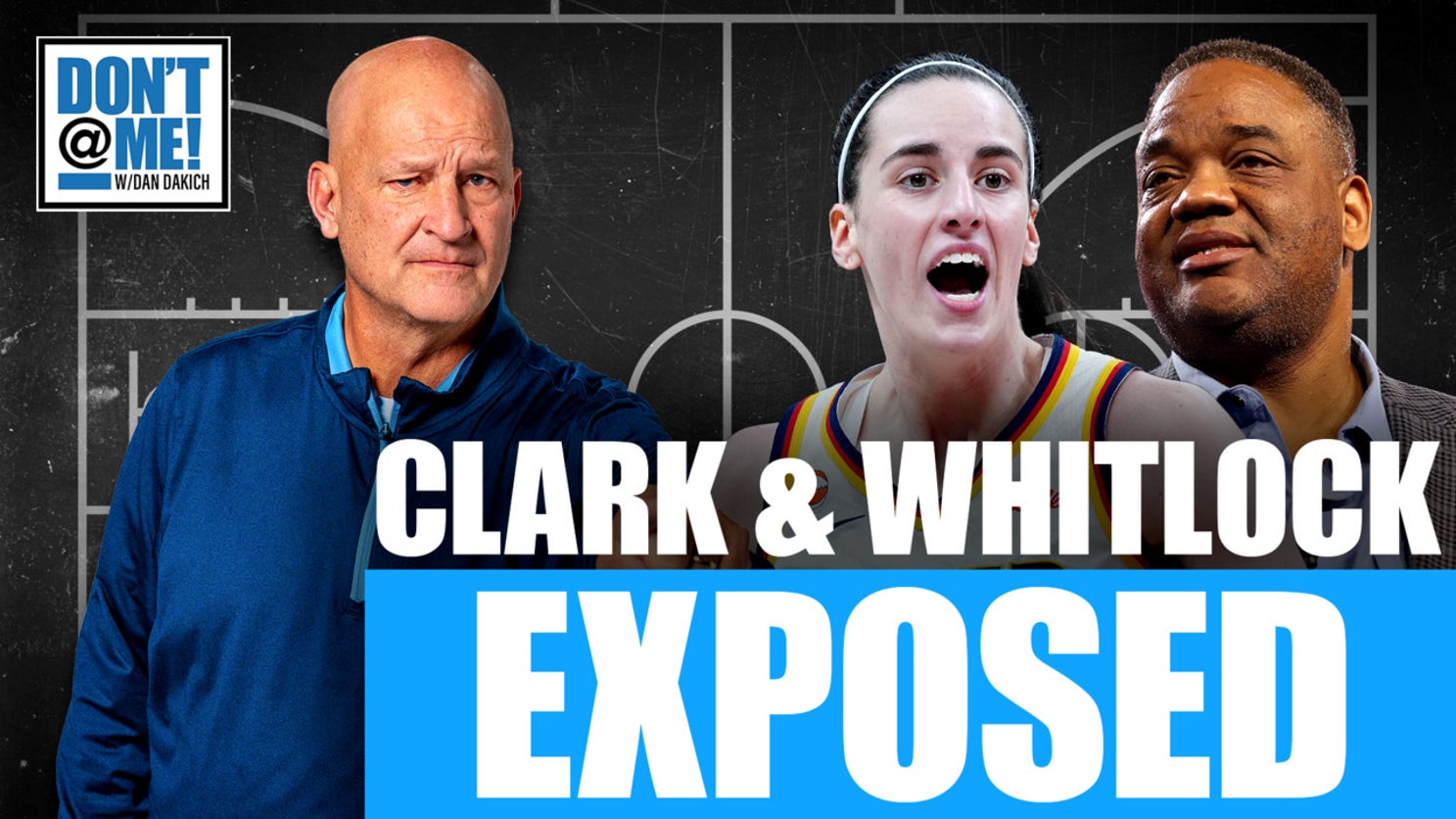 Jason Whitlock gets EXPOSED by Dan Dakich for his Caitlin Clark Criticism! | Don't @ Me w/ Dan Dakich