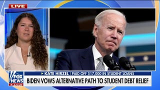 Biden's rhetoric on student loan payback is 'completely false': Kate Hirzel - Fox News