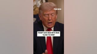 Trump says war with Iran 'CLOSE TO OVER'