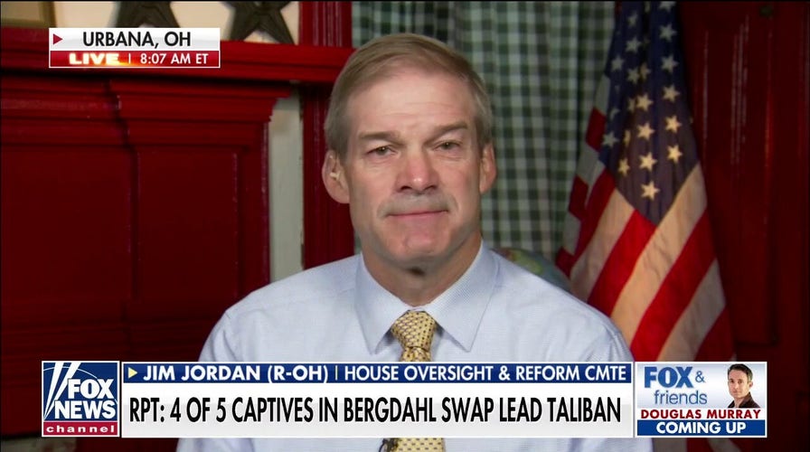 Jim Jordan: 'Not surprising' 4 prisoners Obama exchanged for Bergdahl now in senior Taliban posts