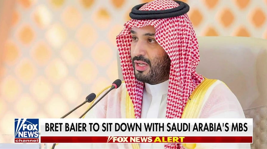 Bret Baier to sit down with Saudi Arabia's Mohammed bin Salman