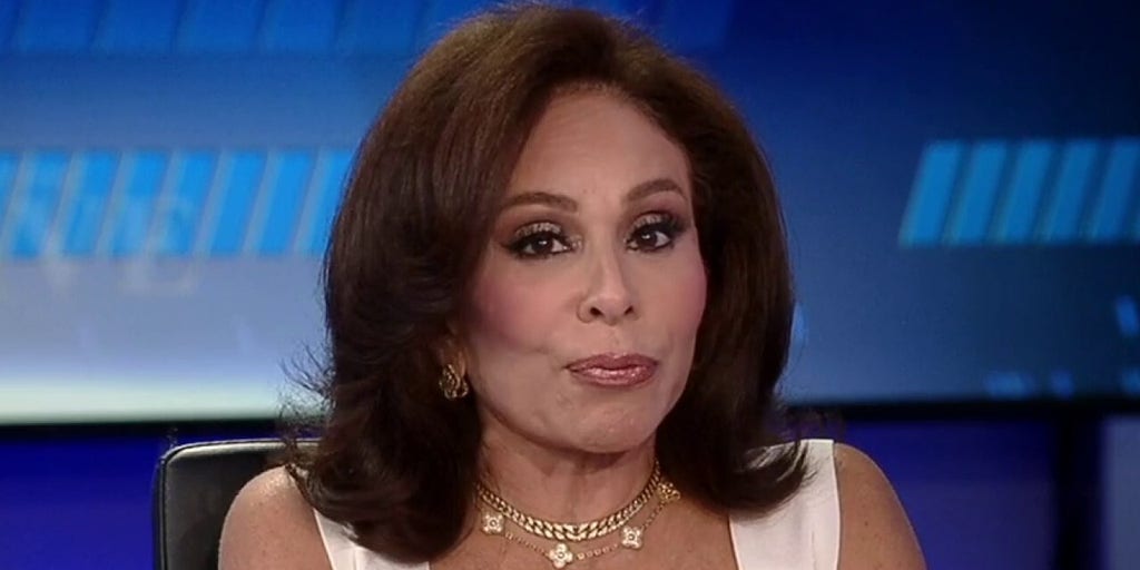 Judge Jeanine Pirro: Dems believe in an elusive and undefinable form of ...