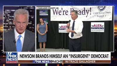 Trace Gallagher: Newsom doesn’t quite understand the definition of ‘insurgent’
