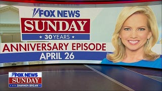 Shannon Bream previews special 30th anniversary special of 'Fox News Sunday'