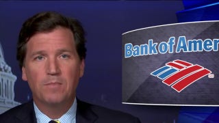 Tucker: Bank of America secretly turned over customer data to FBI - Fox News