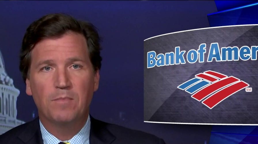 Tucker: Bank of America secretly turned over customer data to FBI