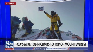 Fox News' Mike Tobin climbs Mount Everest