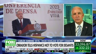 Rep. Carlos Gimenez has a message for the Mexican president: 'Bring it on' - Fox Business Video