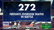 Seattle fentanyl deaths 'skyrocketing' thanks to Democrat policies: Rantz