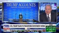 Varney: Trump has big plans to transform the investment world