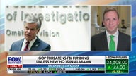 FBI headquarters in Alabama 'a great idea that should be looked into': Rep. Max Miller