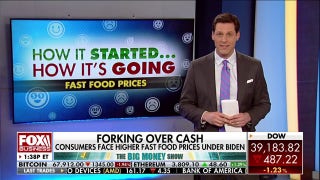 Fast food prices soar under Biden - Fox Business Video