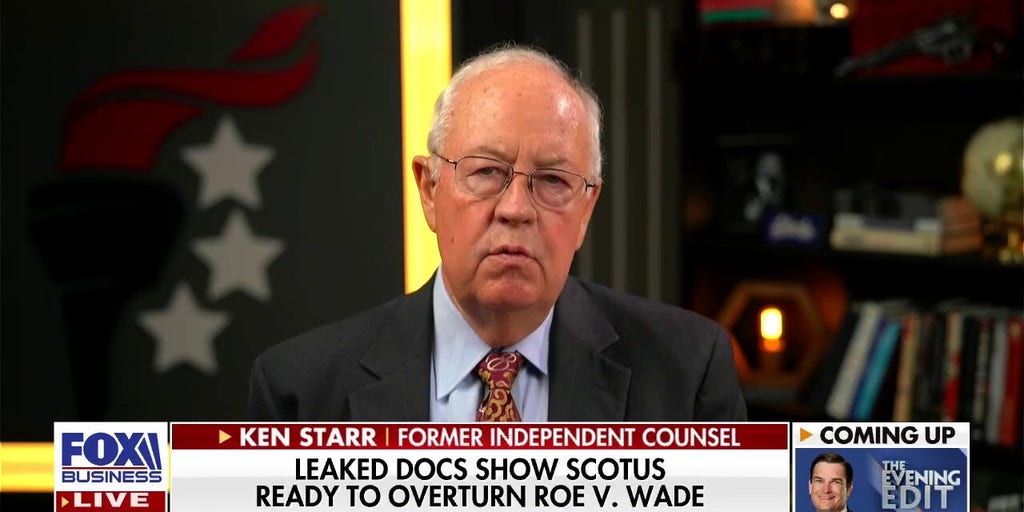 Ken Starr: Supreme Court Leak An Unprecedented Breach Of Ethics | Fox ...