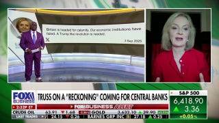 Why former UK Prime Minister Liz Truss demands a 'Trump-like revolution'
