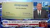 Stuart Varney: DeepSeek has 'thrown a wrench into American AI leadership'