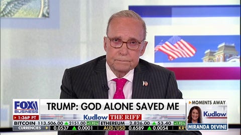 Larry Kudlow: God wanted President Trump to live - Fox Business News