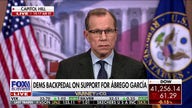 Democrats show signs of backpedaling support for Kilmar Abrego Garcia
