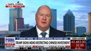 Trump memo restricting Chinese investments a 'massive, positive downpayment': Steve Yates - Fox Business Video