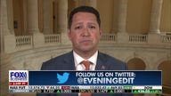  Biden admin has created Fortune 500 companies out of cartels: Rep. Gonzales