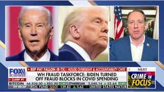 White House fraud task force finds Biden admin turned off fraud blocks in COVID spending