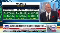 O'Leary warns of 'tense' trade negotiations with Canada as Sec. Lutnick calls to open markets