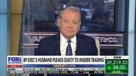 Stuart Varney: BP exec's husband guilty of insider trading after eavesdropping on wife's merger deal