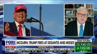 Trump coming after DeSantis 'was a mistake': Bill McGurn