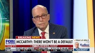 Democrats have ‘some nerve’ to try and raise taxes in debt plan: Larry Kudlow