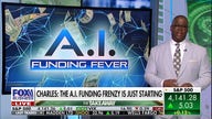 Charles Payne: The AI funding frenzy is just getting started