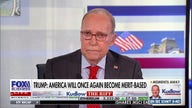 Larry Kudlow: Trump is saving America's culture