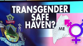 Maine pushes to become transgender 'safe haven' for children - Fox Business Video