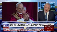 Pope Leo XIV faces a money crisis: Stuart Varney