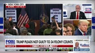 Kudlow: Trump pleads not guilty to 34 felony counts