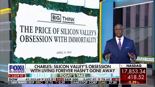 Silicon Valley's obsession with living forever hasn't gone away: Charles Payne