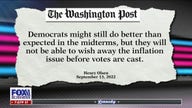 Washington Post op-ed says Dems can't 'wish away' inflation