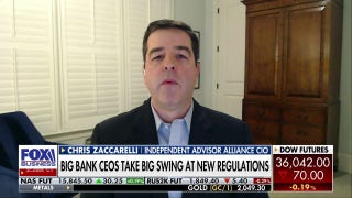 Regulation proposals for major banks are 'going too far,' warns Chris Zaccarelli - Fox Business Video