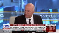 Kevin O'Leary reveals how he would deal with the Secret Service director