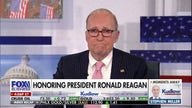  Larry Kudlow: President Reagan taught us, 'Strong at home, strong abroad'