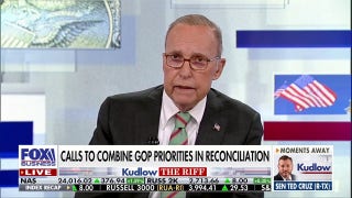 Larry Kudlow: This message is not getting out