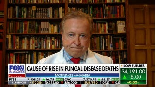 Dr. Bob Lahita on risk of fungal disease: 'Very resistant' to treatment - Fox Business Video