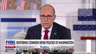  Larry Kudlow: Trump's key word on trade is 'reciprocity'