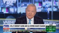 Stuart Varney: It doesn't look like California wants to change