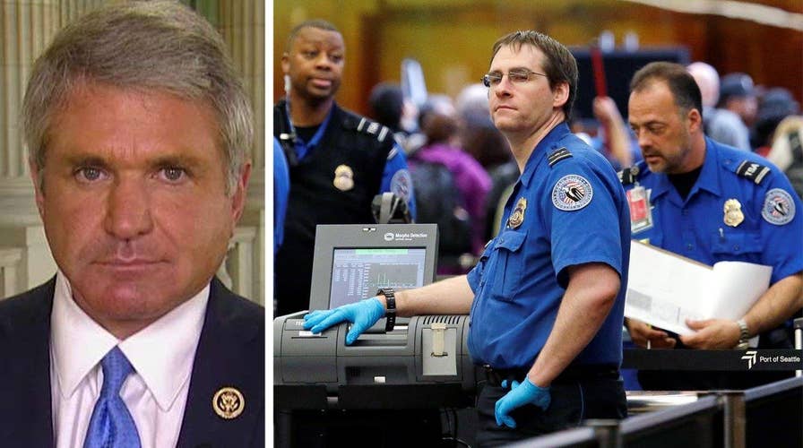 Rep. McCaul: The TSA doesn't get it